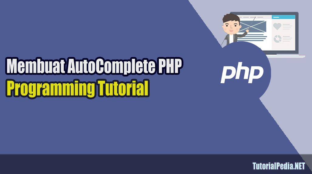 Membuat AutoComplete Dengan PHP, Ajax dan MySQL 